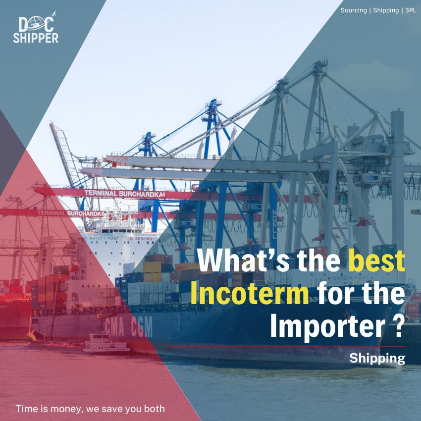 THE BEST INCOTERM FOR THE IMPORTER